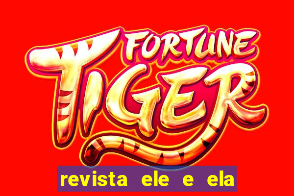 revista ele e ela cartas do forum